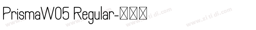 PrismaW05 Regular字体转换